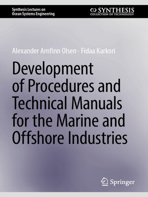 cover image of Development of Procedures and Technical Manuals for the Marine and Offshore Industries